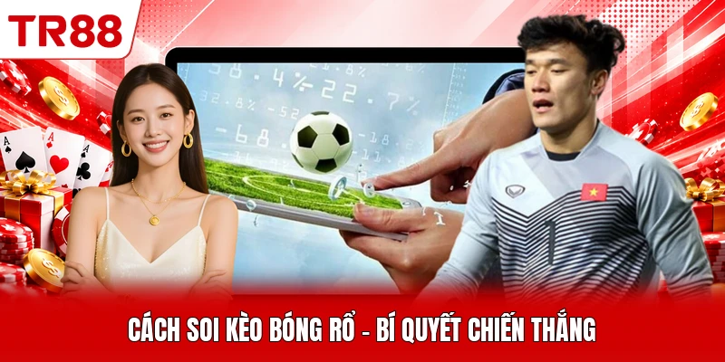 Cách Soi Kèo Bóng Rổ - Bí Quyết Chiến Thắng