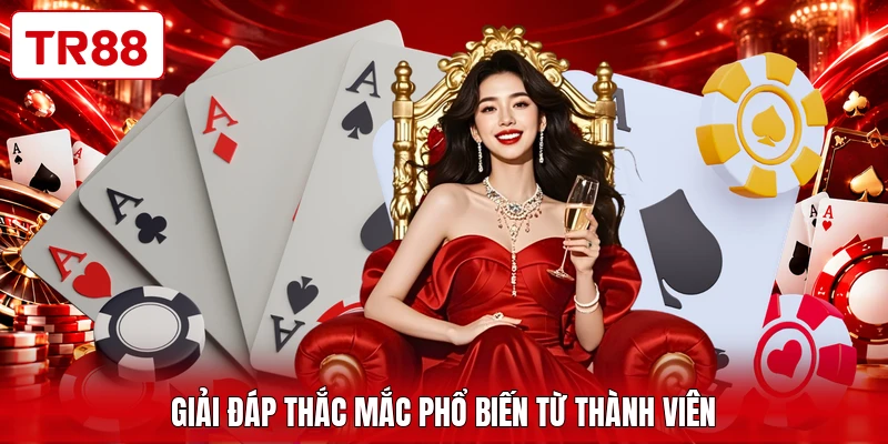 Giải đáp thắc mắc cho thành viên mới